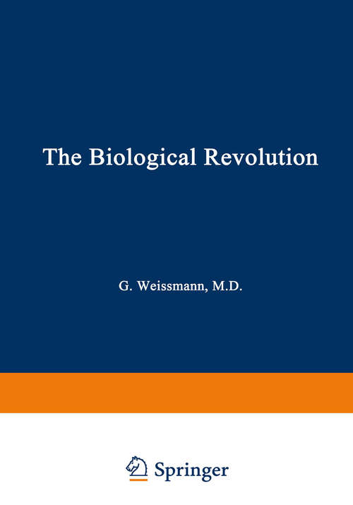 Book cover of The Biological Revolution: Applications of Cell Biology to Public Welfare (1979)