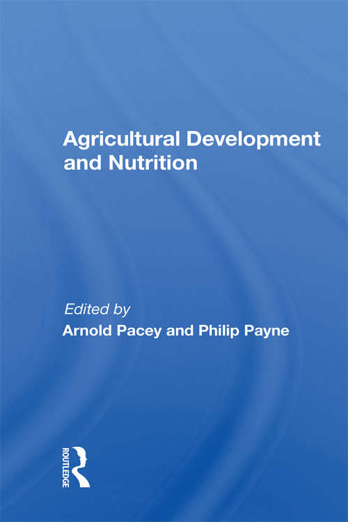 Book cover of Agricultural Development And Nutrition