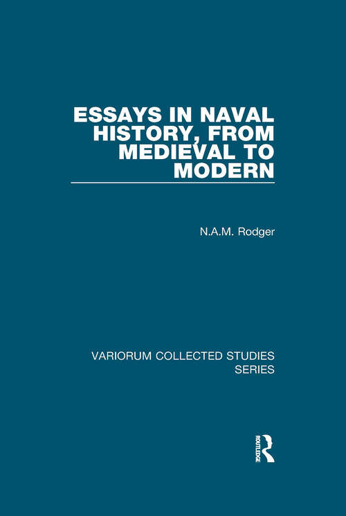 Book cover of Essays in Naval History, from Medieval to Modern (Variorum Collected Studies)