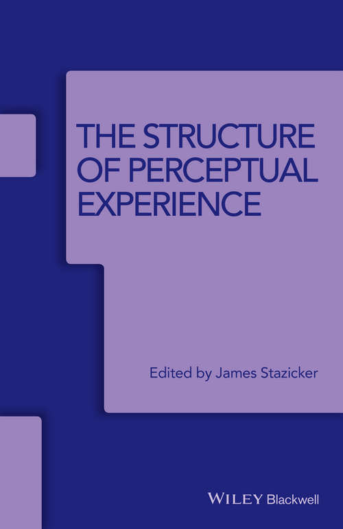 Book cover of The Structure of Perceptual Experience (Ratio Special Issues)