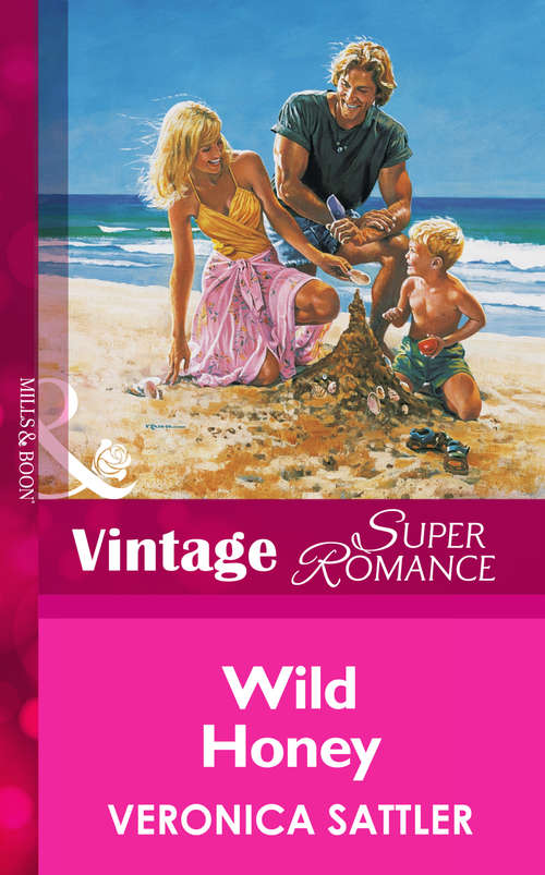 Book cover of Wild Honey (ePub First edition) (Mills And Boon Vintage Superromance Ser.)