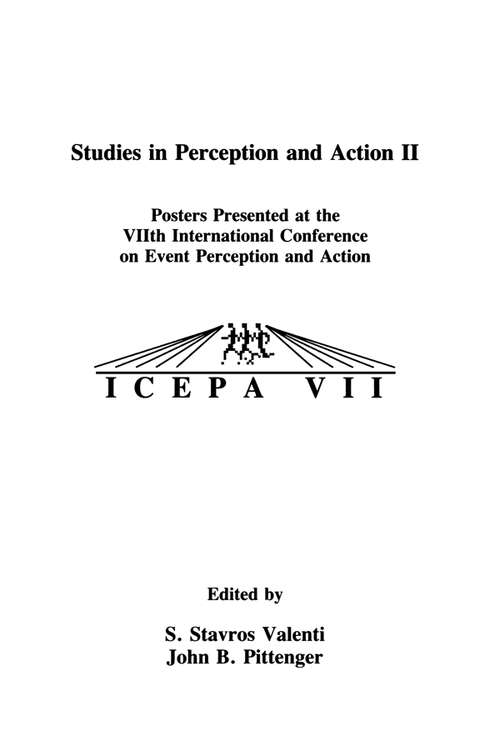 Book cover of Studies in Perception and Action II: Posters Presented at the VIIth international Conference on Event Perception and Action (Studies in Perception and Action)