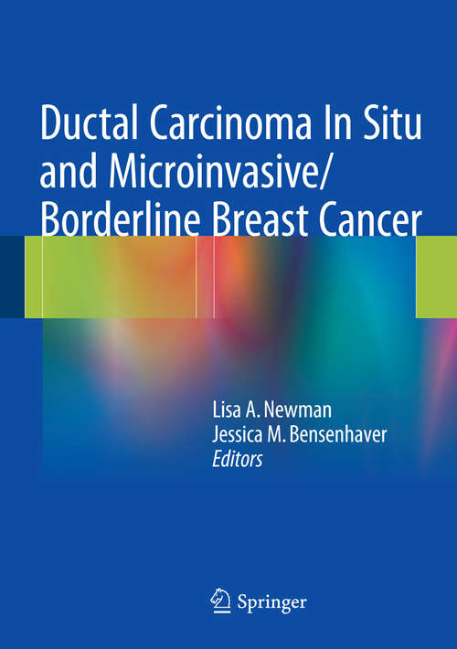 Book cover of Ductal Carcinoma In Situ and Microinvasive/Borderline Breast Cancer (2015)