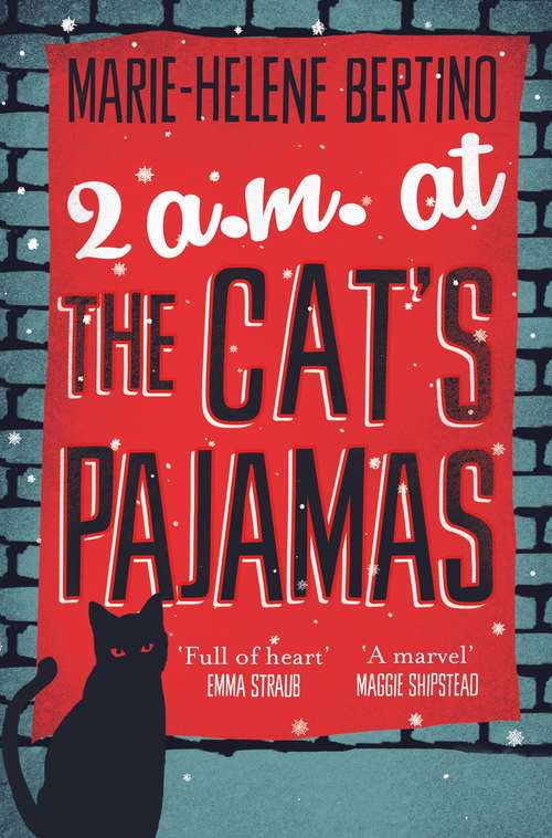 Book cover of 2 A.M. at The Cat's Pajamas: A Novel