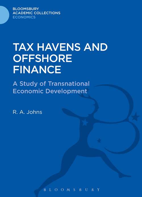 Book cover of Tax Havens and Offshore Finance: A Study of Transnational Economic Development (Bloomsbury Academic Collections: Economics)