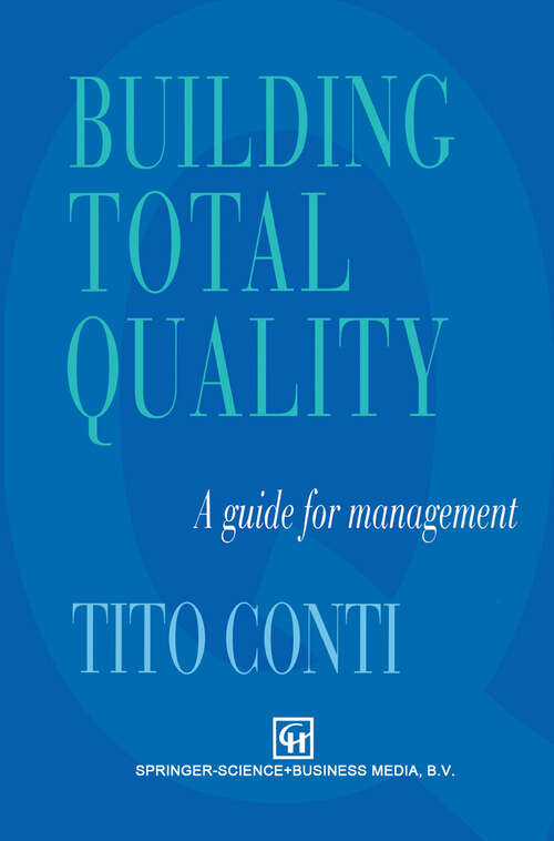 Book cover of Building Total Quality: A guide for management (1993)