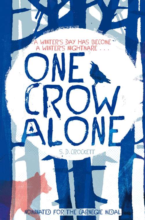 Book cover of One Crow Alone (After The Snow #2)