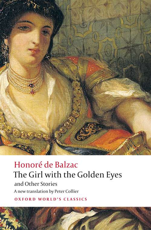 Book cover of The Girl with the Golden Eyes and Other Stories (Oxford World's Classics)