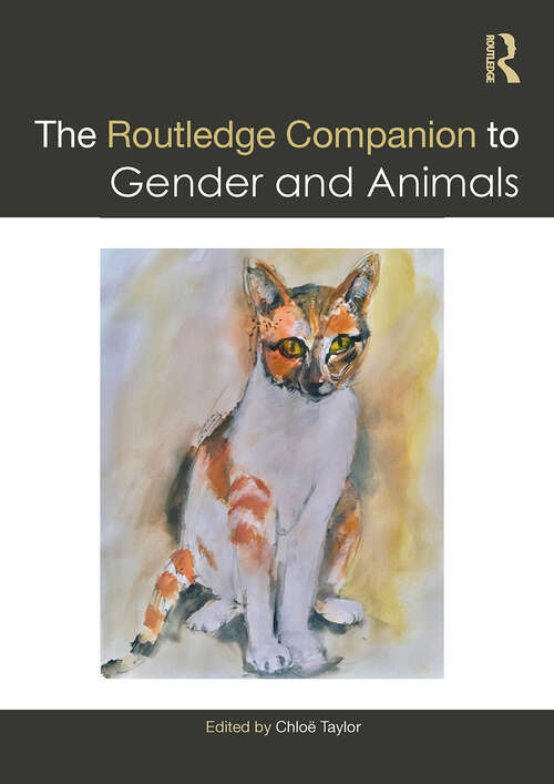 Book cover of The Routledge Companion to Gender and Animals (Routledge Companions to Gender)