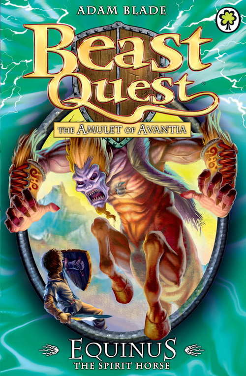 Book cover of Equinus the Spirit Horse: Series 4 Book 2 (Beast Quest #20)