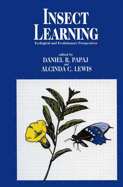 Book cover of Insect Learning: Ecology and Evolutinary Perspectives (1993)