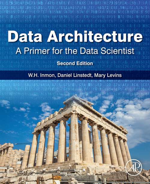 Book cover of Data Architecture: A Primer for the Data Scientist (2)