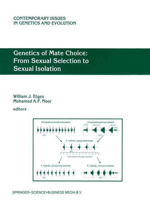 Book cover of Genetics of Mate Choice: From Sexual Selection to Sexual Isolation (2002) (Contemporary Issues in Genetics and Evolution #9)