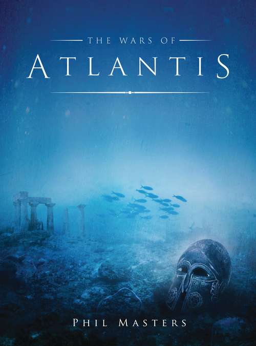 Book cover of The Wars of Atlantis (Dark Osprey)