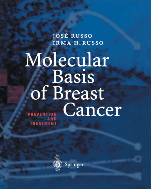 Book cover of Molecular Basis of Breast Cancer: Prevention and Treatment (2004)