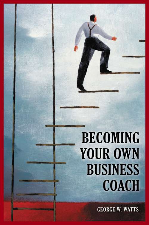 Book cover of Becoming Your Own Business Coach