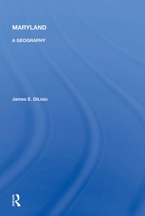 Book cover of Maryland: A Geography