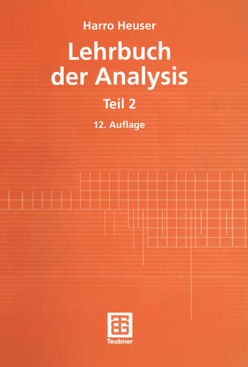 Book cover of Lehrbuch der Analysis: Teil 2 (12., durchges. Aufl. 2002) (Mathematische Leitfäden)