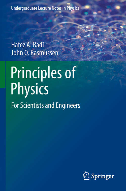 Book cover of Principles of Physics: For Scientists and Engineers (2012) (Undergraduate Lecture Notes in Physics)