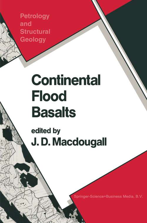 Book cover of Continental Flood Basalts (1988) (Petrology and Structural Geology #3)