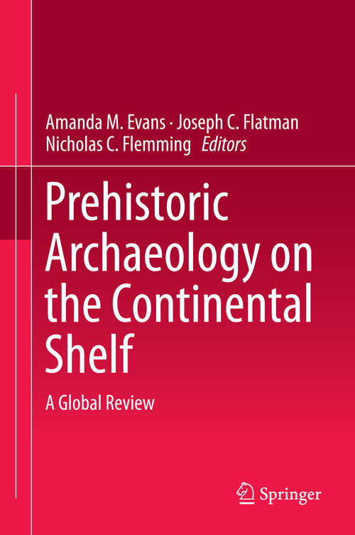 Book cover of Prehistoric Archaeology on the Continental Shelf: A Global Review (2014)