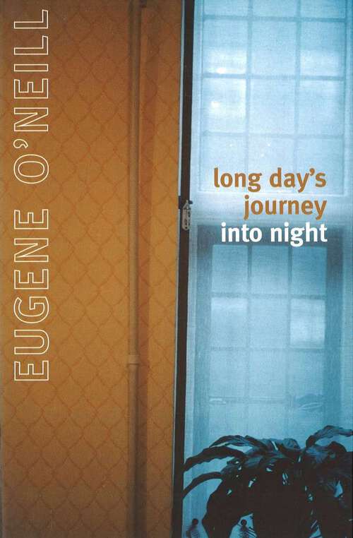 Book cover of Long Day's Journey Into Night