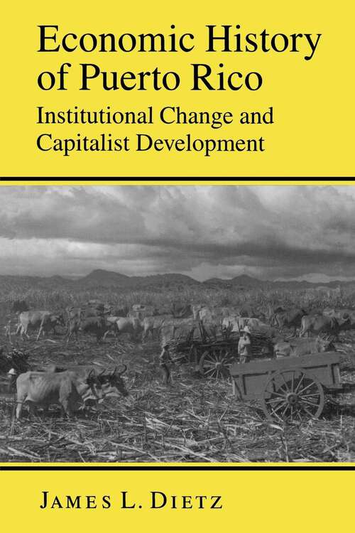 Book cover of Economic History of Puerto Rico: Institutional Change and Capitalist Development (PDF)