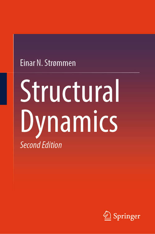 Book cover of Structural Dynamics (Second Edition 2024)