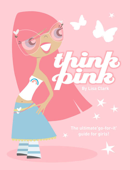 Book cover of Think Pink (ePub edition) (Lola Love)