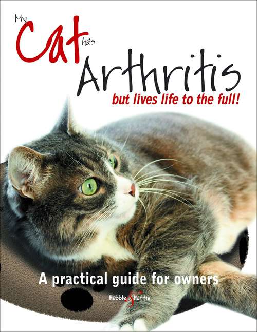 Book cover of My cat has arthritis ...: ... but lives life to the full!