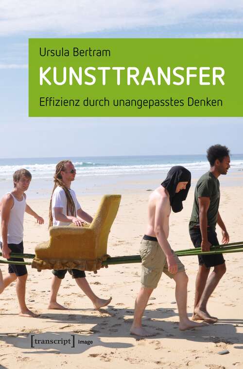 Book cover of Kunsttransfer: Effizienz durch unangepasstes Denken (Image #114)