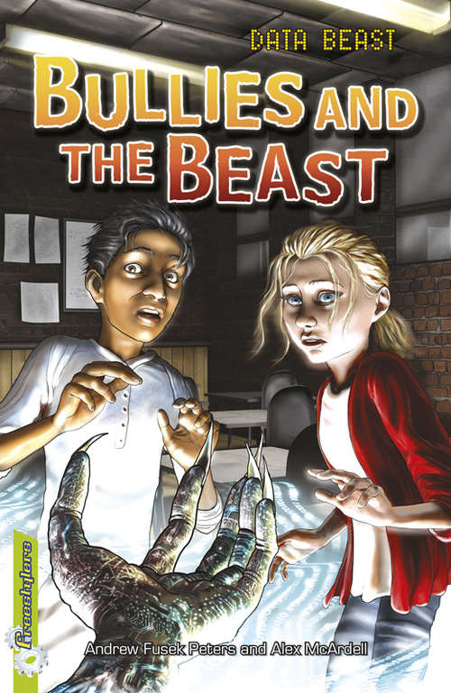 Book cover of Bullies and the Beast (Freestylers: Data Beast #1)