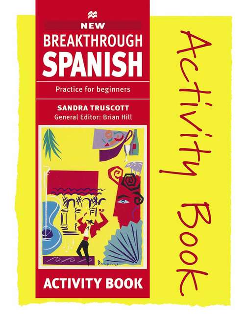 Book cover of Breakthrough Spanish (3rd ed. 1997) (Breakthrough)