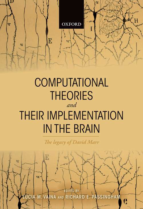 Book cover of Computational Theories and their Implementation in the Brain: The legacy of David Marr