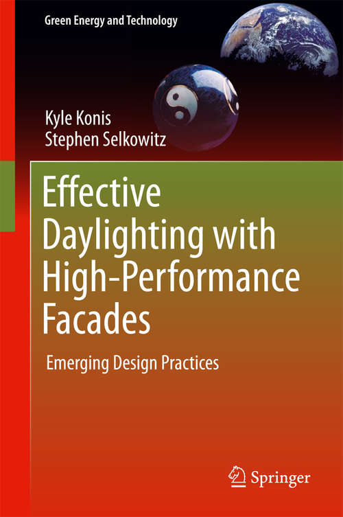 Book cover of Effective Daylighting with High-Performance Facades: Emerging Design Practices (Green Energy and Technology)