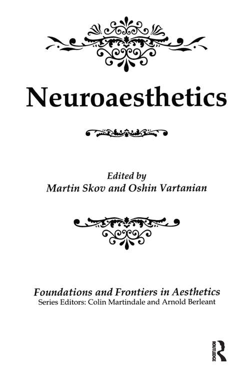 Book cover of Neuroaesthetics (Foundations and Frontiers in Aesthetics Series)