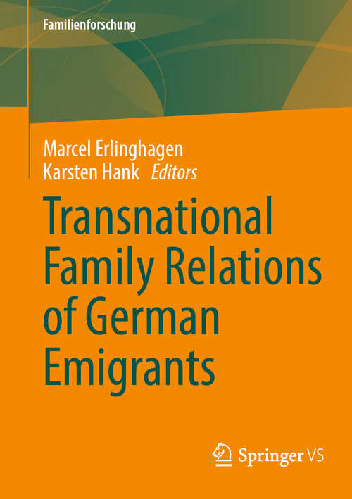 Book cover of Transnational Family Relations of German Emigrants (2024) (Familienforschung)