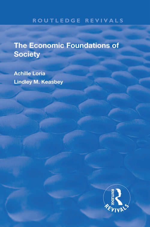 Book cover of Economic Foundations of Society (Routledge Revivals)