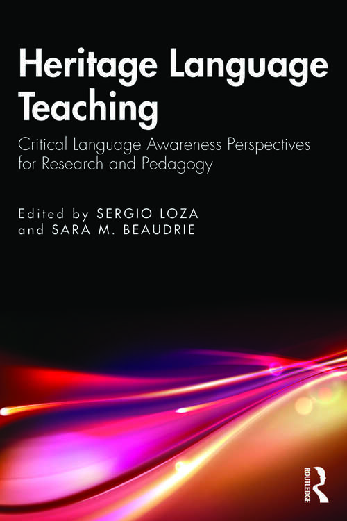 Book cover of Heritage Language Teaching: Critical Language Awareness Perspectives for Research and Pedagogy