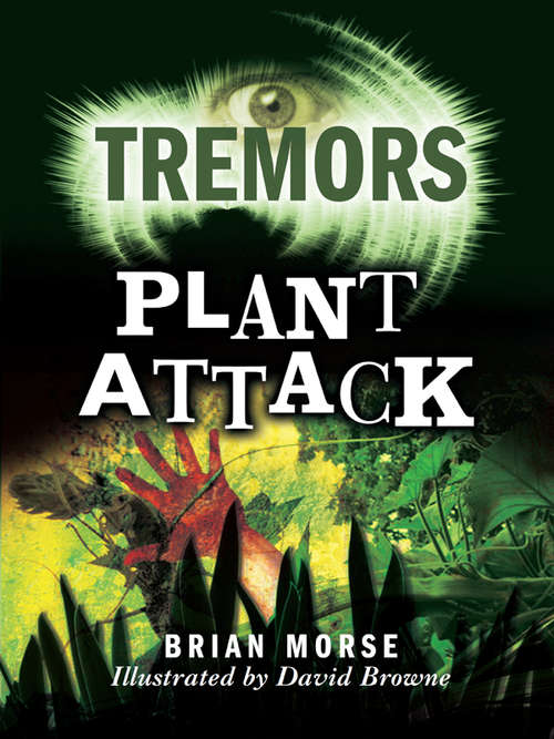 Book cover of Plant Attack: Plant Attack (Tremors #3)
