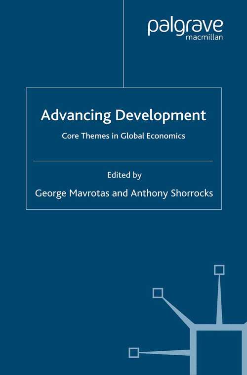 Book cover of Advancing Development: Core Themes in Global Economics (2007) (Studies in Development Economics and Policy)