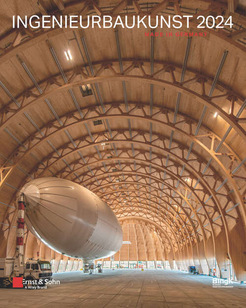 Book cover of Ingenieurbaukunst 2024: Made in Germany (Ingenieurbaukunst)