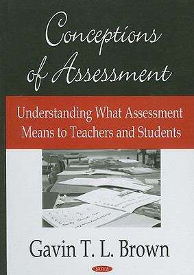 Book cover of Conceptions of Assessment: Understanding What Assessment Means to Teachers and Students (PDF)