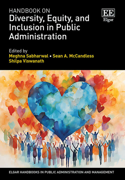 Book cover of Handbook on Diversity, Equity, and Inclusion in Public Administration (Elgar Handbooks in Public Administration and Management)