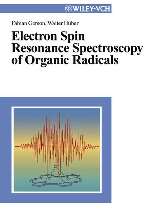 Book cover of Electron Spin Resonance Spectroscopy of Organic Radicals