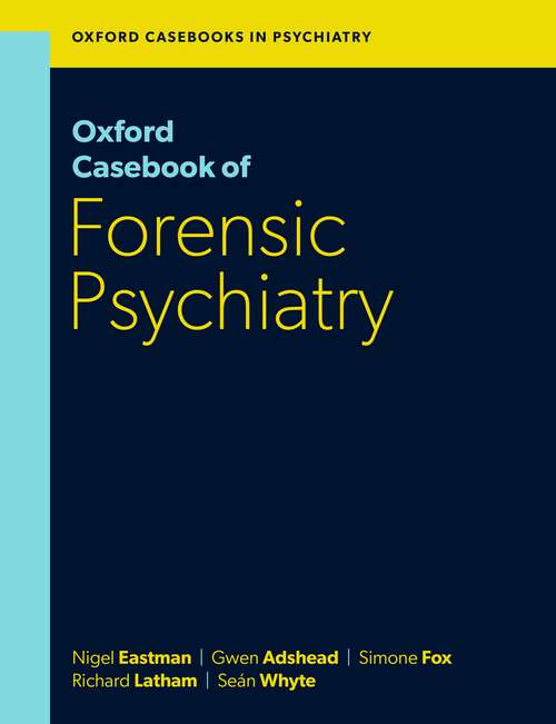 Book cover of Oxford Casebook of Forensic Psychiatry (1)