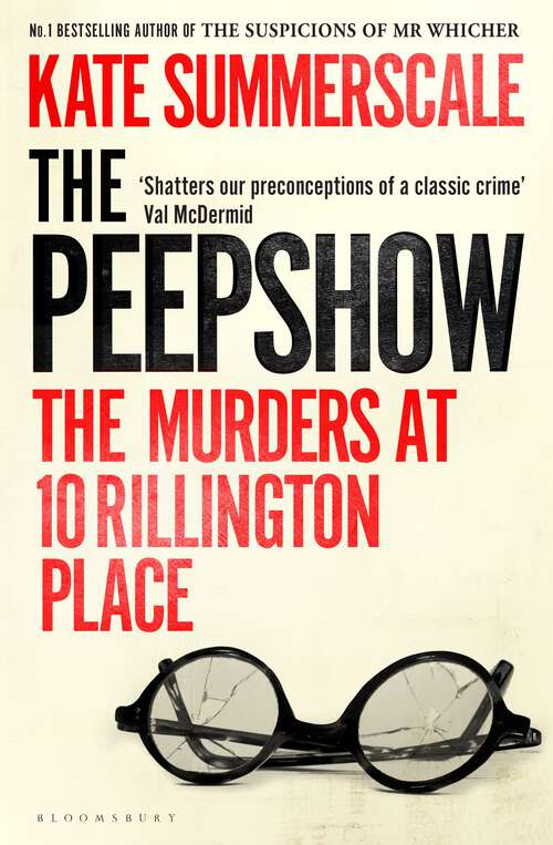 Book cover of The Peepshow: The Murders at 10 Rillington Place