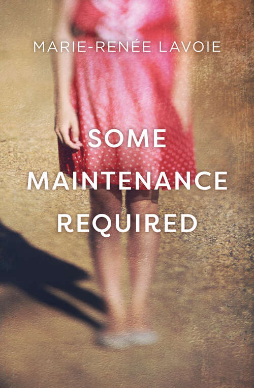 Book cover of Some Maintenance Required