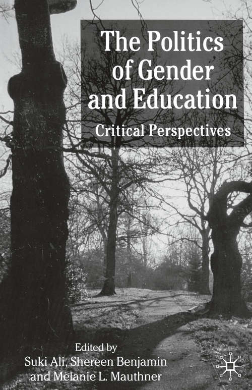 Book cover of The Politics of Gender and Education: Critical Perspectives (2004)