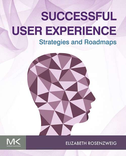 Book cover of Successful User Experience: Strategies and Roadmaps